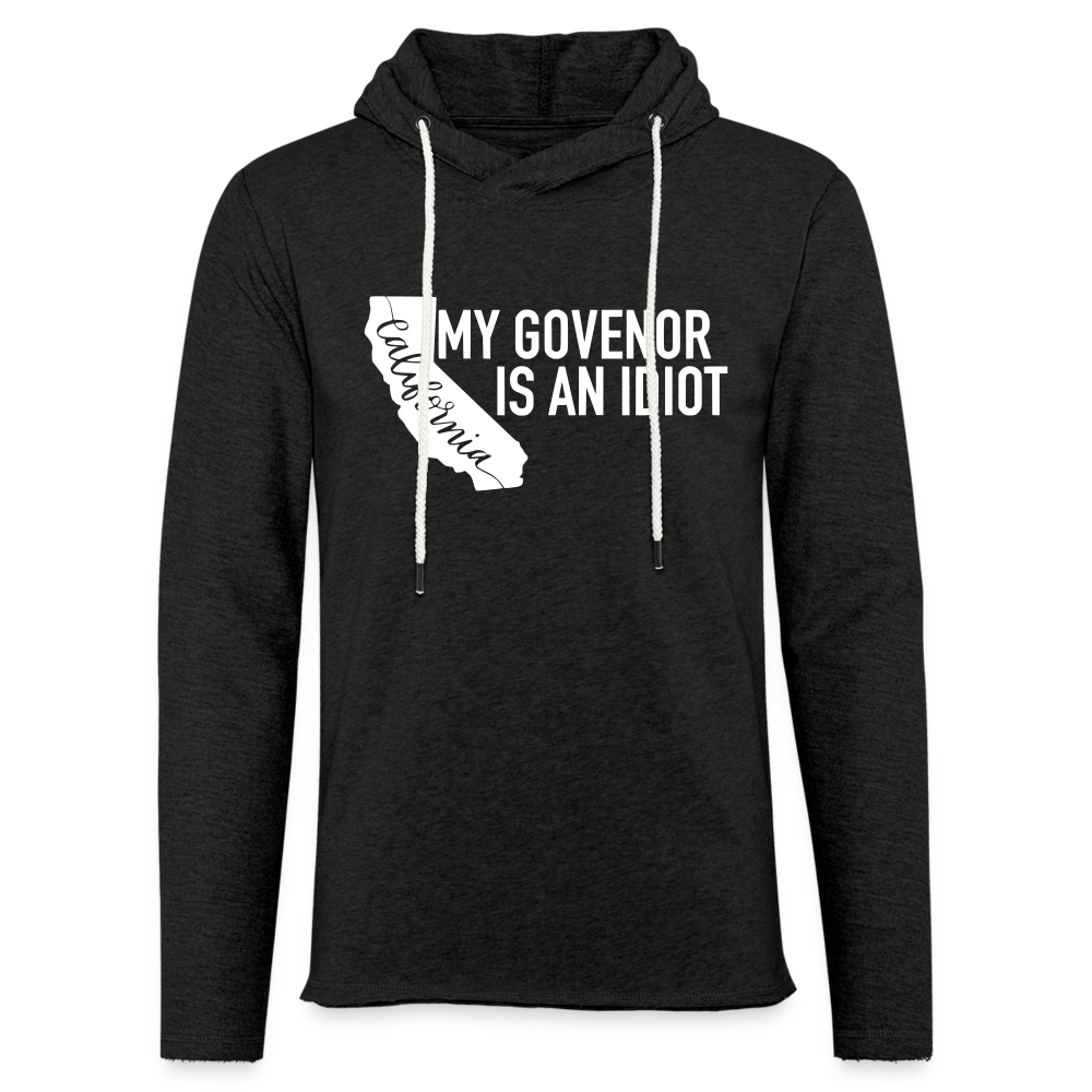 My Governor Is An Idiot California Gavin Newsom Unisex Lightweight Terry Hoodie - charcoal grey