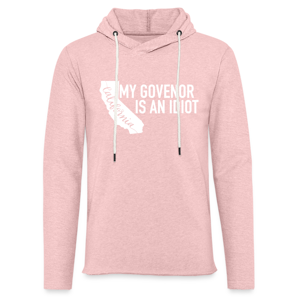 My Governor Is An Idiot California Gavin Newsom Unisex Lightweight Terry Hoodie - cream heather pink