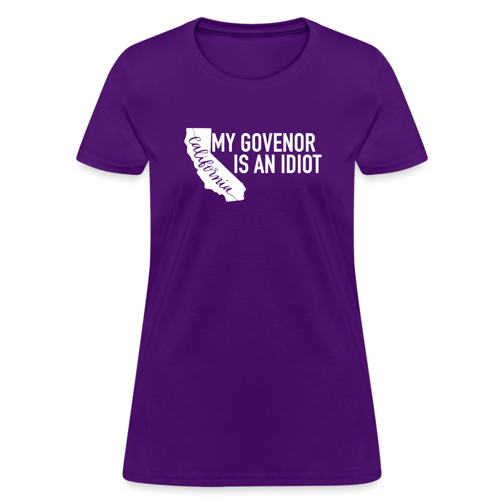 My Governor Is An Idiot California Gavin Newsom Women's T-Shirt - purple