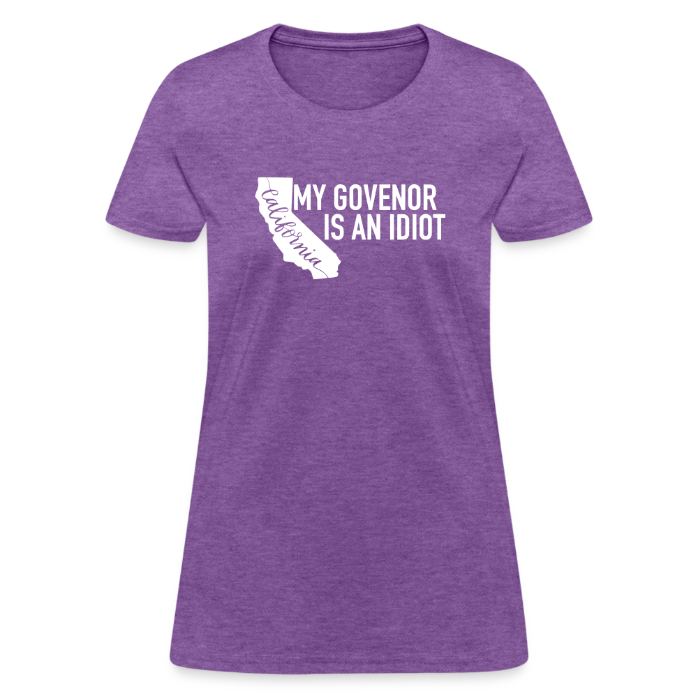 My Governor Is An Idiot California Gavin Newsom Women's T-Shirt - purple heather