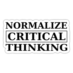 Normalize Critical Thinking Sticker - white matte