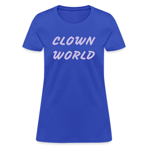 Clown World Women's T-Shirt - royal blue