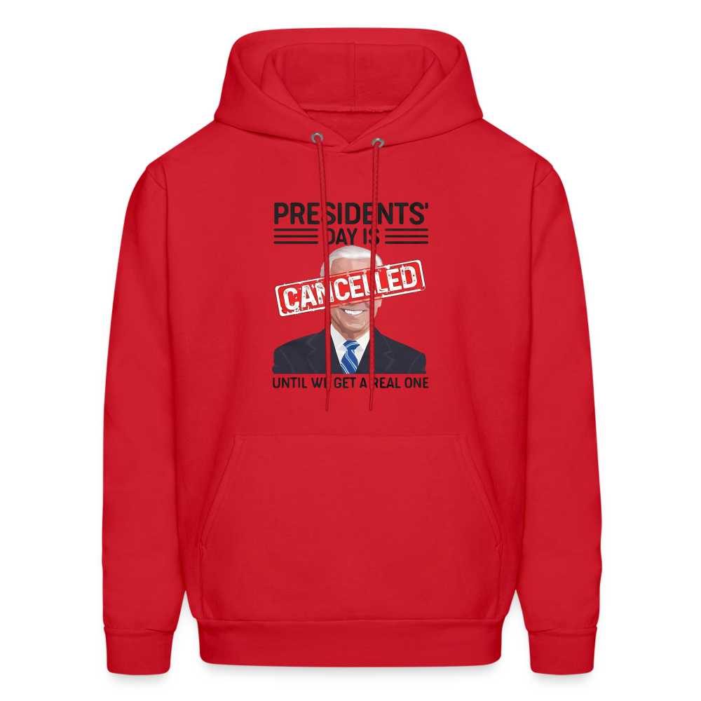 Presidents Day is cancelled Men's Haines Hoodie - red