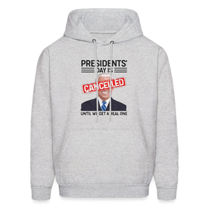 Presidents Day is cancelled Men's Haines Hoodie - ash 