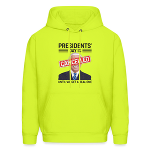 Presidents Day is cancelled Men's Haines Hoodie - safety green