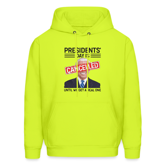 Presidents Day is cancelled Men's Haines Hoodie - safety green