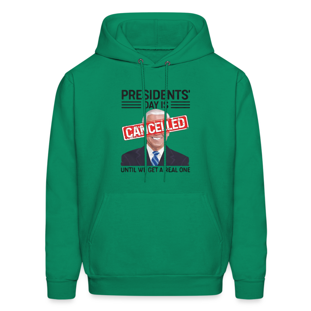 Presidents Day is cancelled Men's Haines Hoodie - kelly green