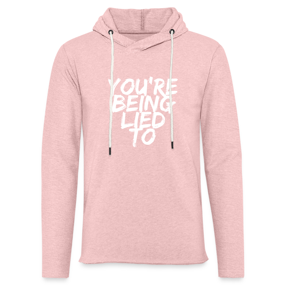 You’re Being Lied To Unisex Lightweight Terry Hoodie - cream heather pink