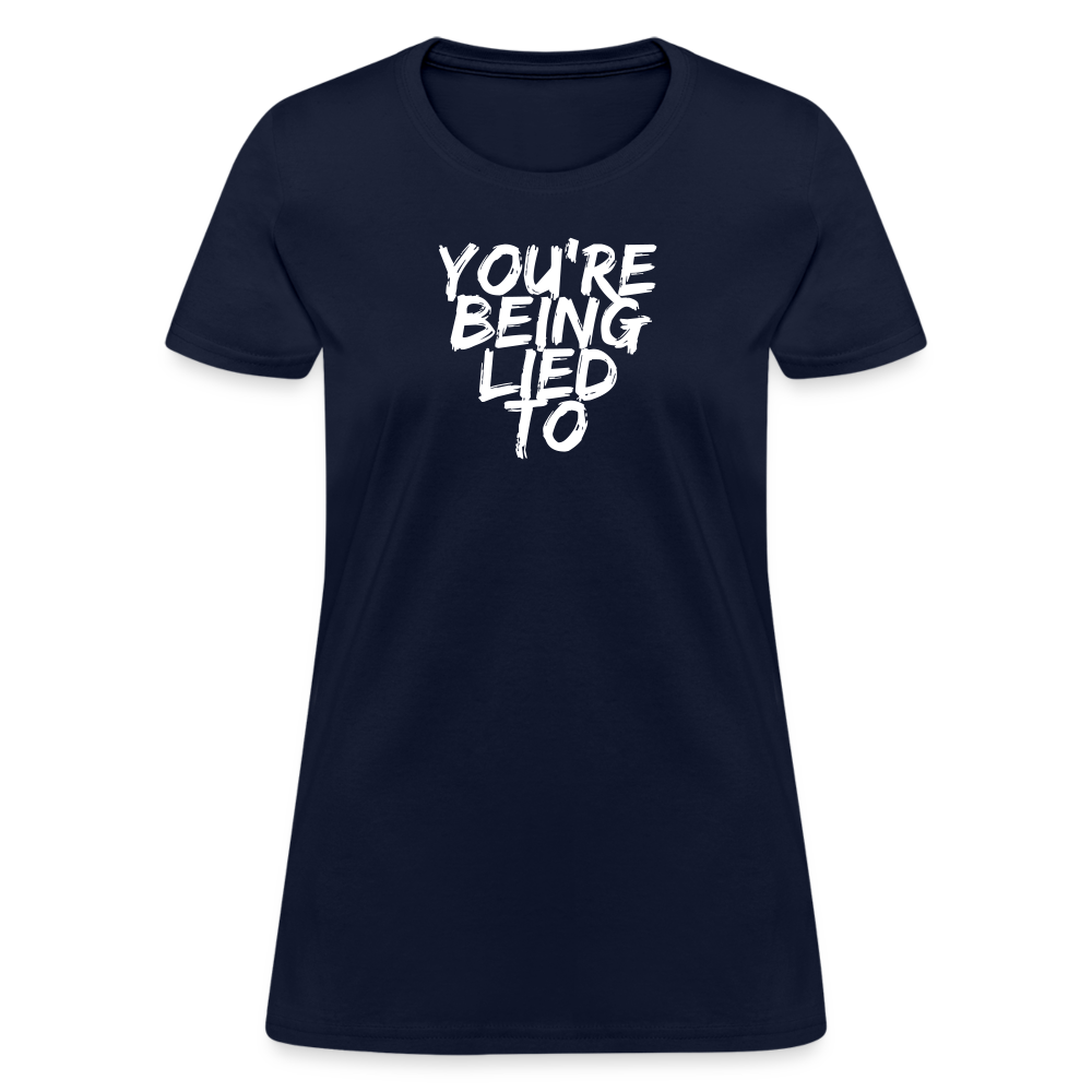 You’re Being Lied To Women's T-Shirt - navy