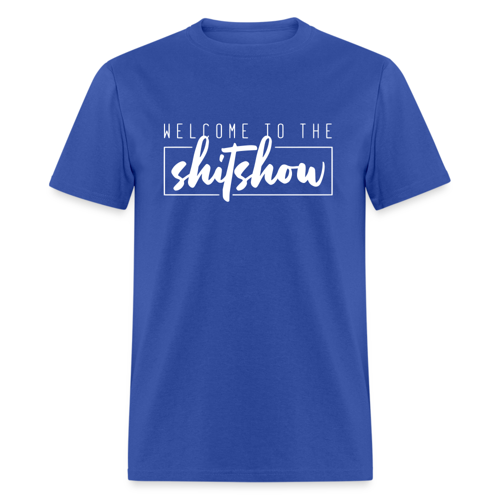 Welcome To The Shitshow Classic T-Shirt - royal blue