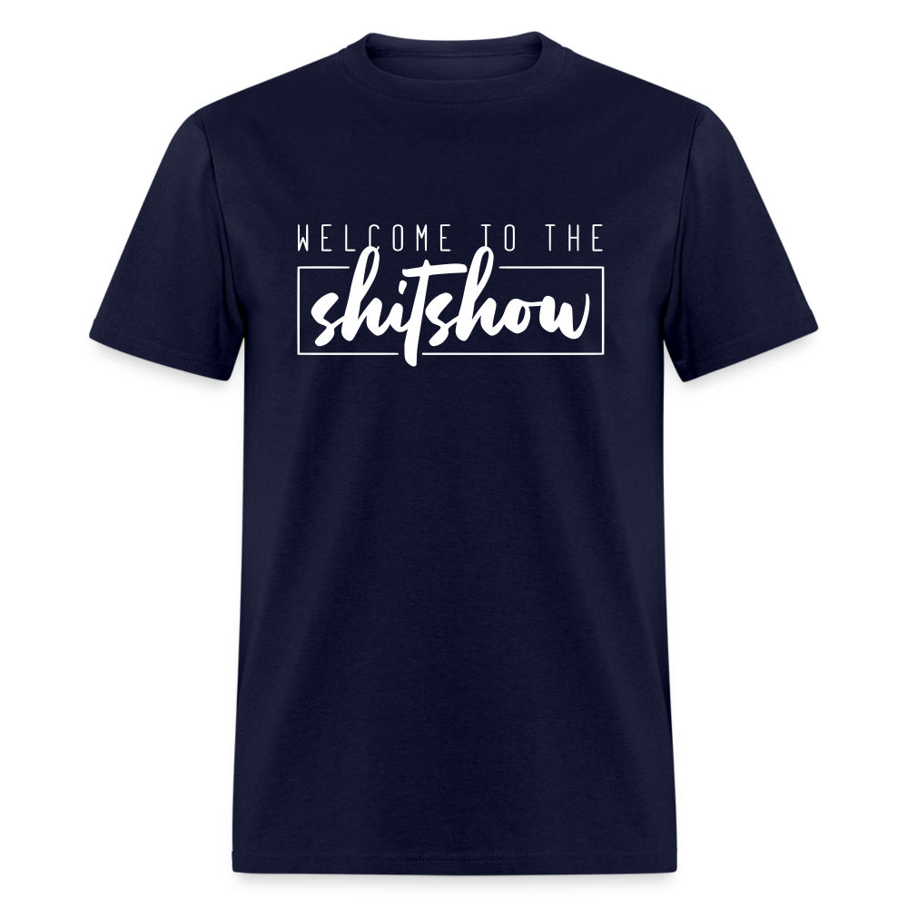 Welcome To The Shitshow Classic T-Shirt - navy