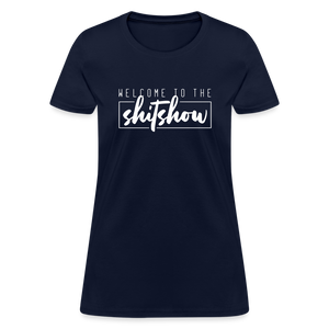 Welcome To The Shitshow Women's T-Shirt - navy