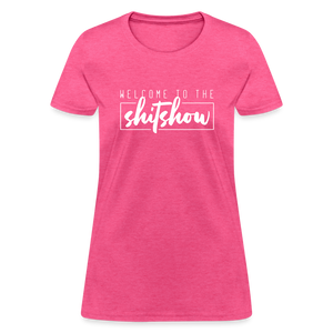 Welcome To The Shitshow Women's T-Shirt - heather pink