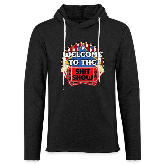 Welcome to the Shit Show Unisex Lightweight Terry Hoodie - charcoal grey