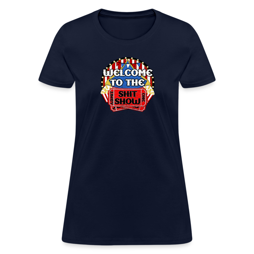 Welcome to the Shit Show Women's T-Shirt - navy