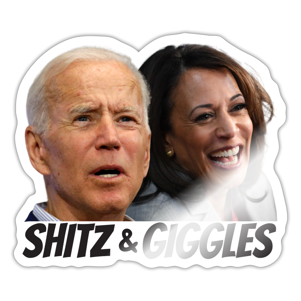 Shitz and Giggles, Funny Joe Biden and Kamala Harris Sticker - white glossy