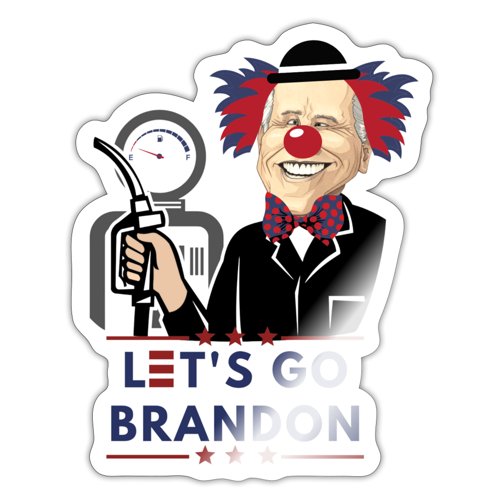 Let's Go Brandon Funny Clown Biden Sticker - white glossy