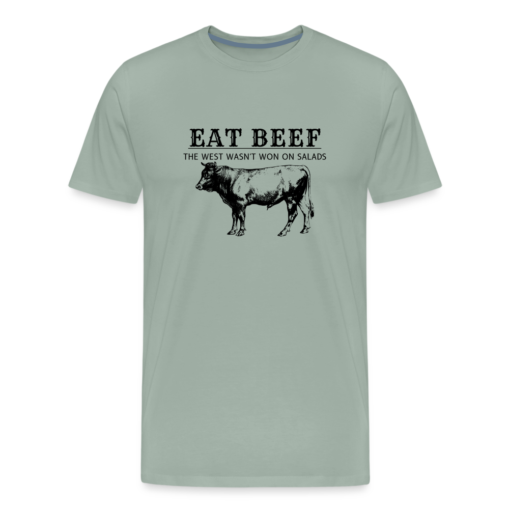 Eat Beef The West Wasn't Won on Salads Men's Premium T-Shirt - steel green