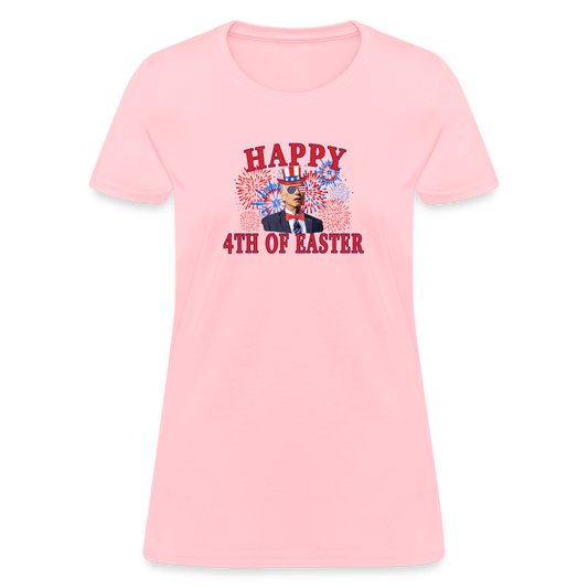 Happy 4th of Easter 4th of July Funny Joe Biden Women's T-Shirt - pink