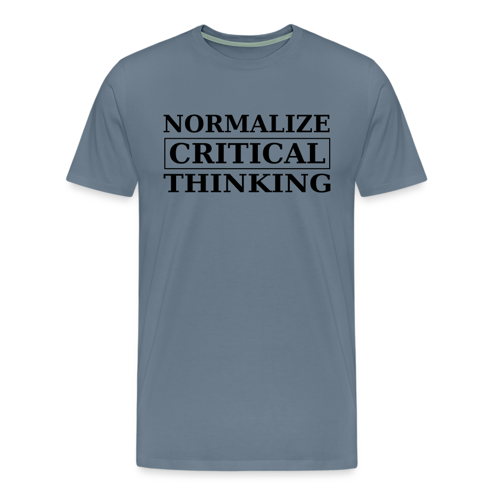 Normalize Critical Thinking Men's Premium T-Shirt - steel blue