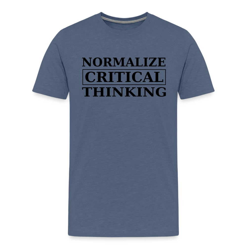 Normalize Critical Thinking Men's Premium T-Shirt - heather blue