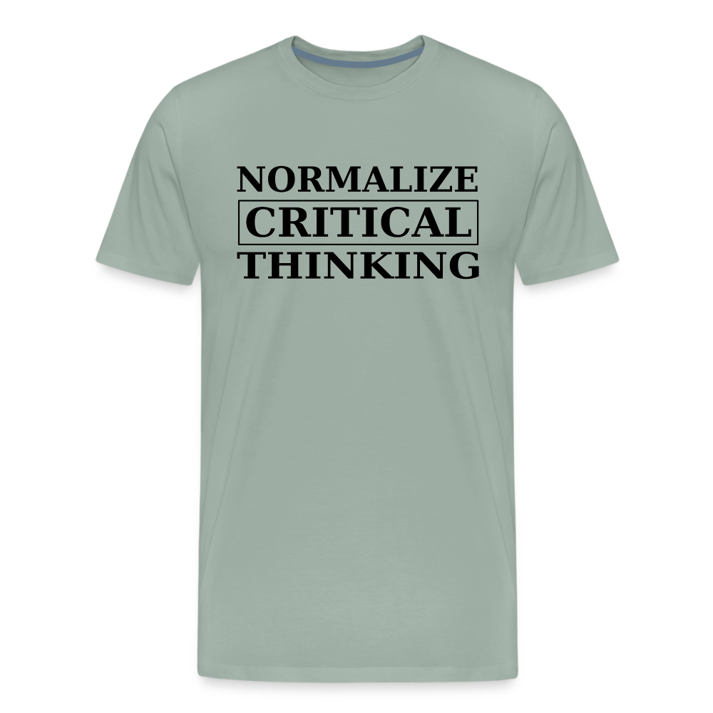 Normalize Critical Thinking Men's Premium T-Shirt - steel green