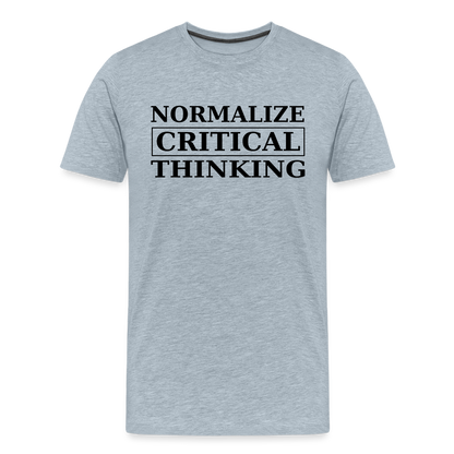 Normalize Critical Thinking Men's Premium T-Shirt - heather ice blue