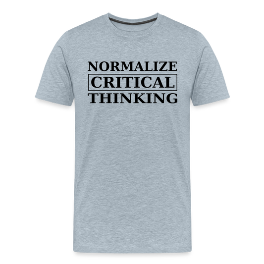 Normalize Critical Thinking Men's Premium T-Shirt - heather ice blue