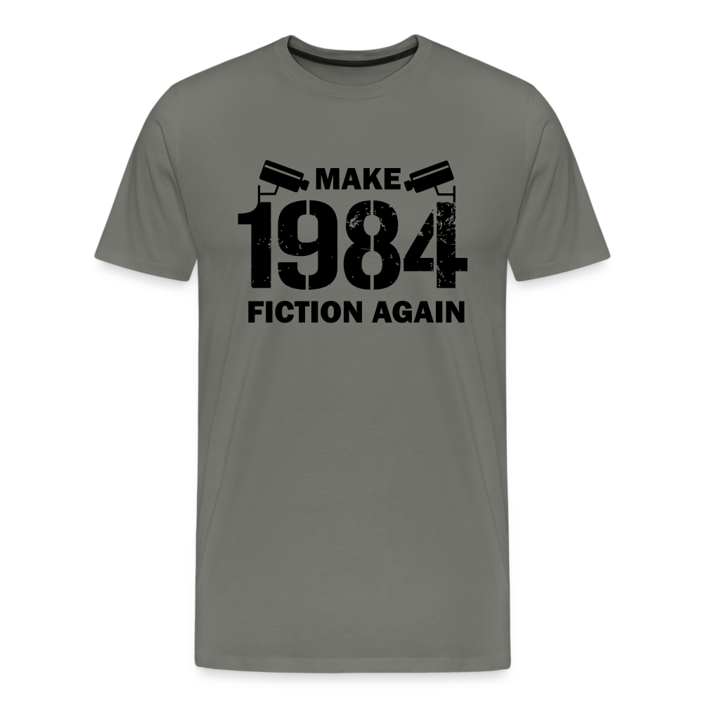 Make 1984 Fiction Again Men's Premium T-Shirt - asphalt gray