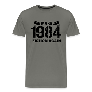 Make 1984 Fiction Again Men's Premium T-Shirt - asphalt gray