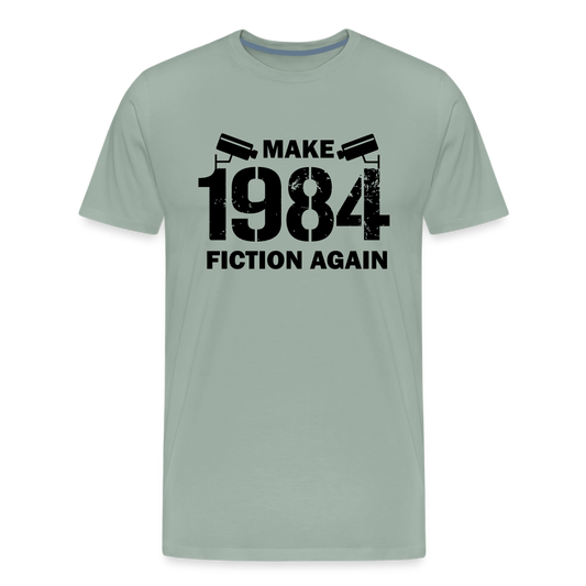 Make 1984 Fiction Again Men's Premium T-Shirt - steel green