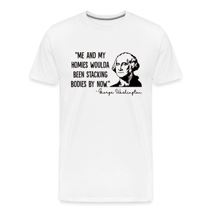 George Washington & His Homies Funny Men's Premium T-Shirt - white