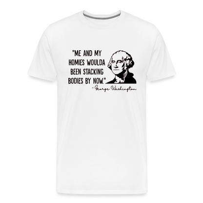 George Washington & His Homies Funny Men's Premium T-Shirt - white