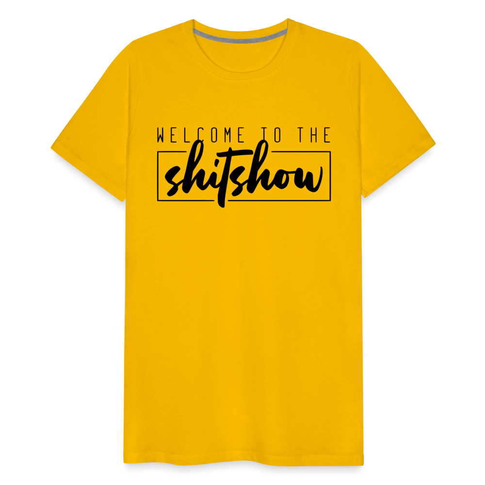 Welcome To The Shitshow Men's Premium T-Shirt - sun yellow