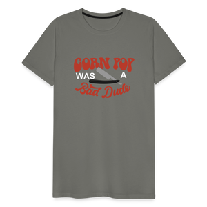 Corn Pop Was a Bad Dude Funny Biden Men's Premium T-Shirt - asphalt gray