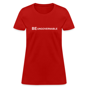 BE UNGOVERNABLE Women's T-Shirt - red