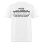 WOKE (Back Print) Classic T-Shirt - white