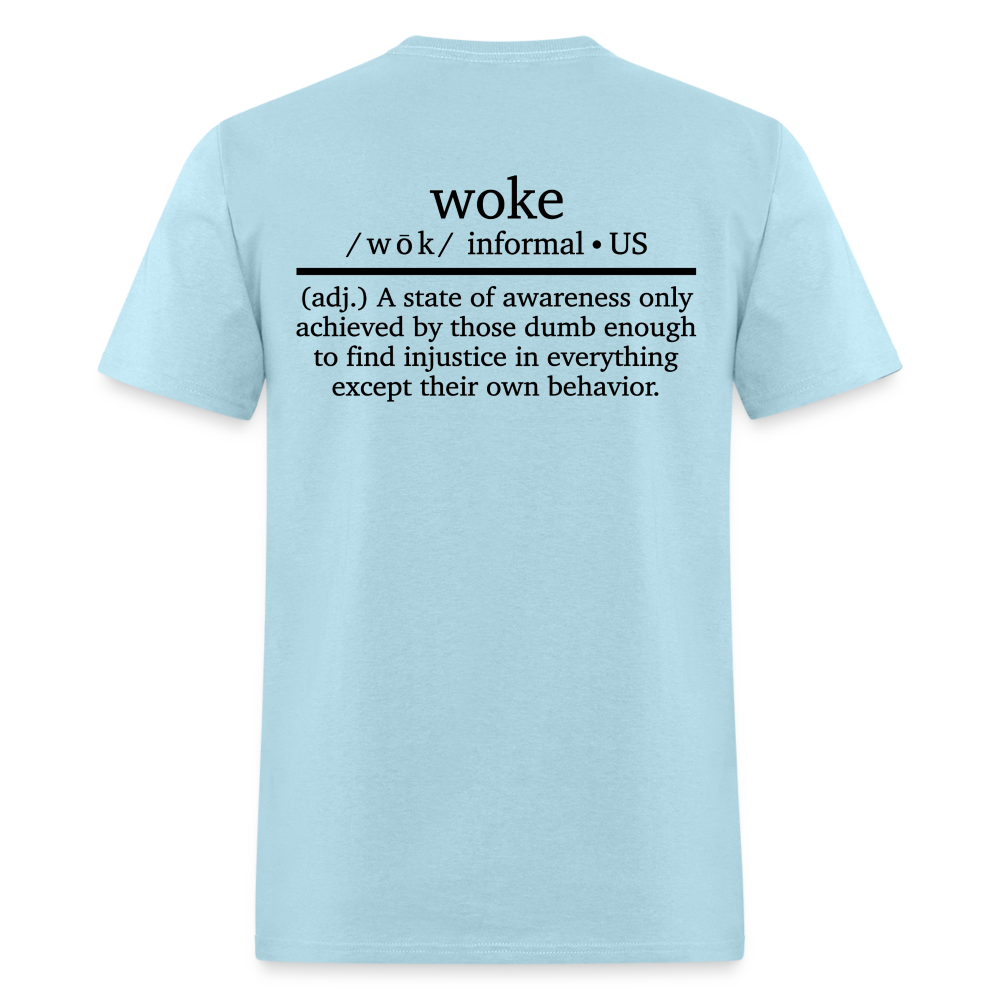 WOKE (Back Print) Classic T-Shirt - powder blue