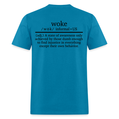 WOKE (Back Print) Classic T-Shirt - turquoise