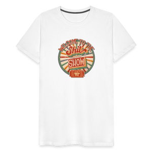 Retro Design - Welcome to the Shit Show Men's Premium T-Shirt - white