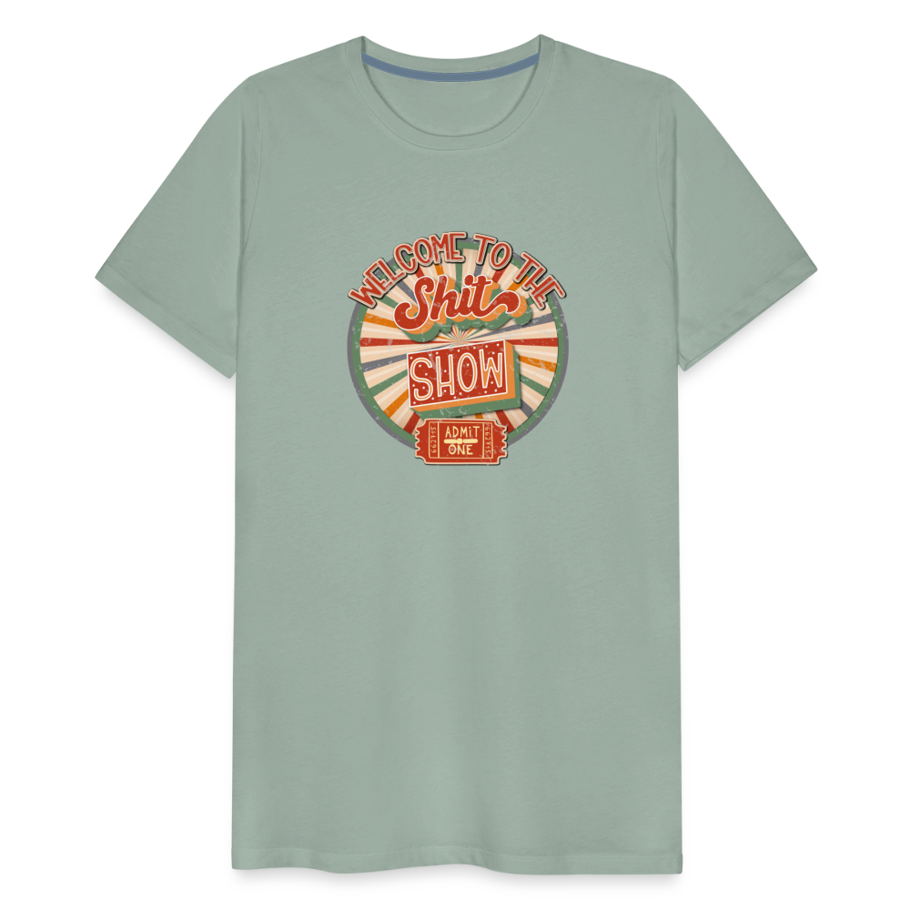 Retro Design - Welcome to the Shit Show Men's Premium T-Shirt - steel green