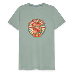 Retro Design - Welcome to the Shit Show Men's Premium T-Shirt - steel green