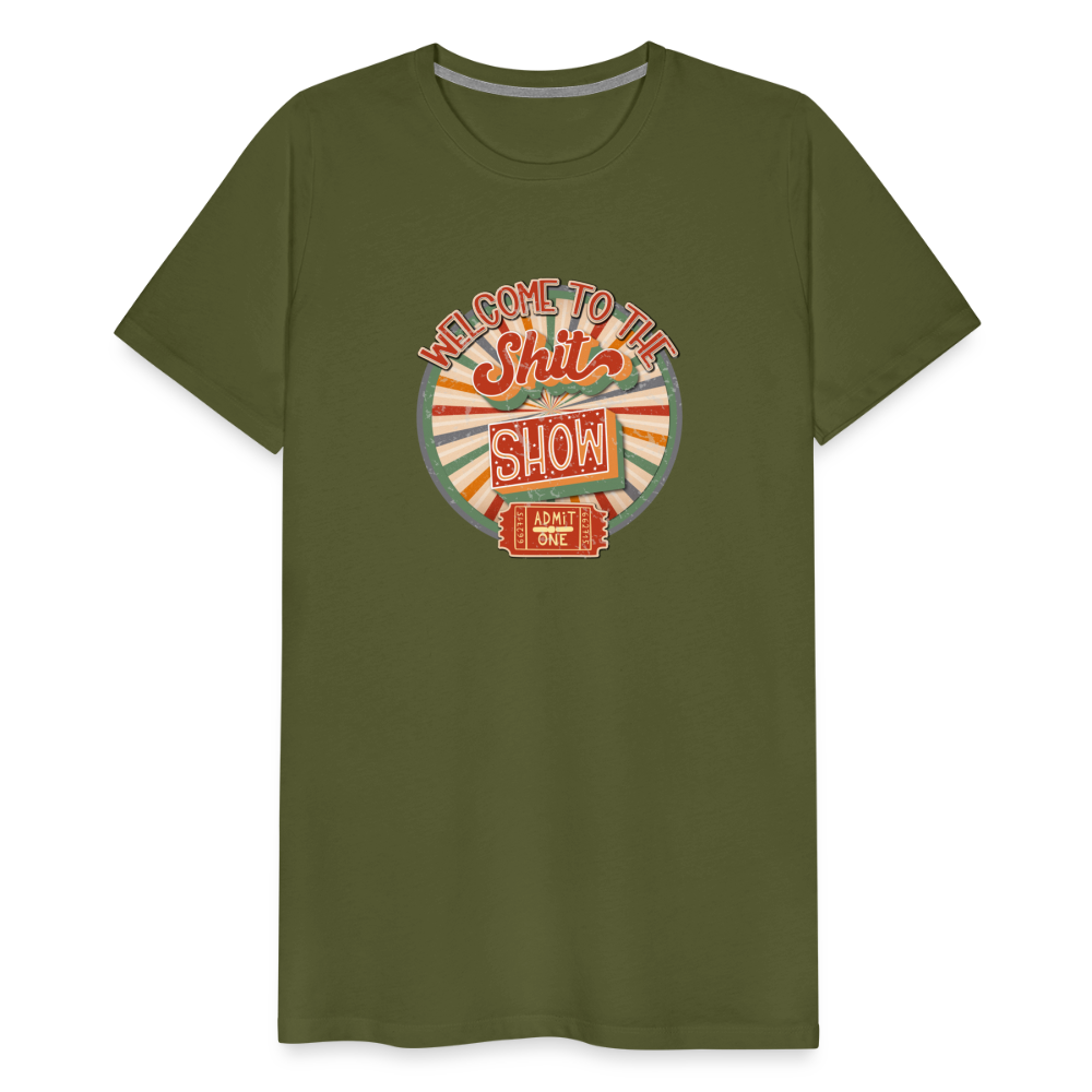 Retro Design - Welcome to the Shit Show Men's Premium T-Shirt - olive green