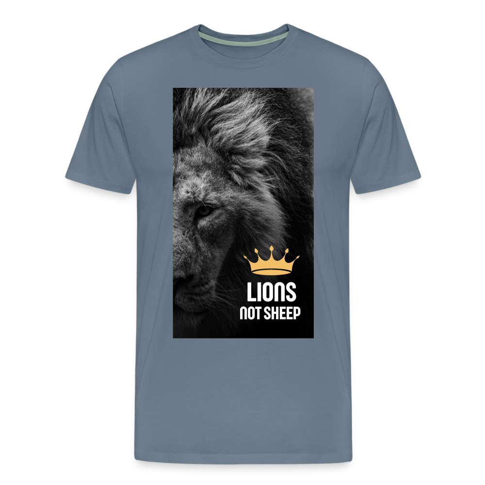 Lions Not Sheep (Lion Print) Men's Premium T-Shirt - steel blue