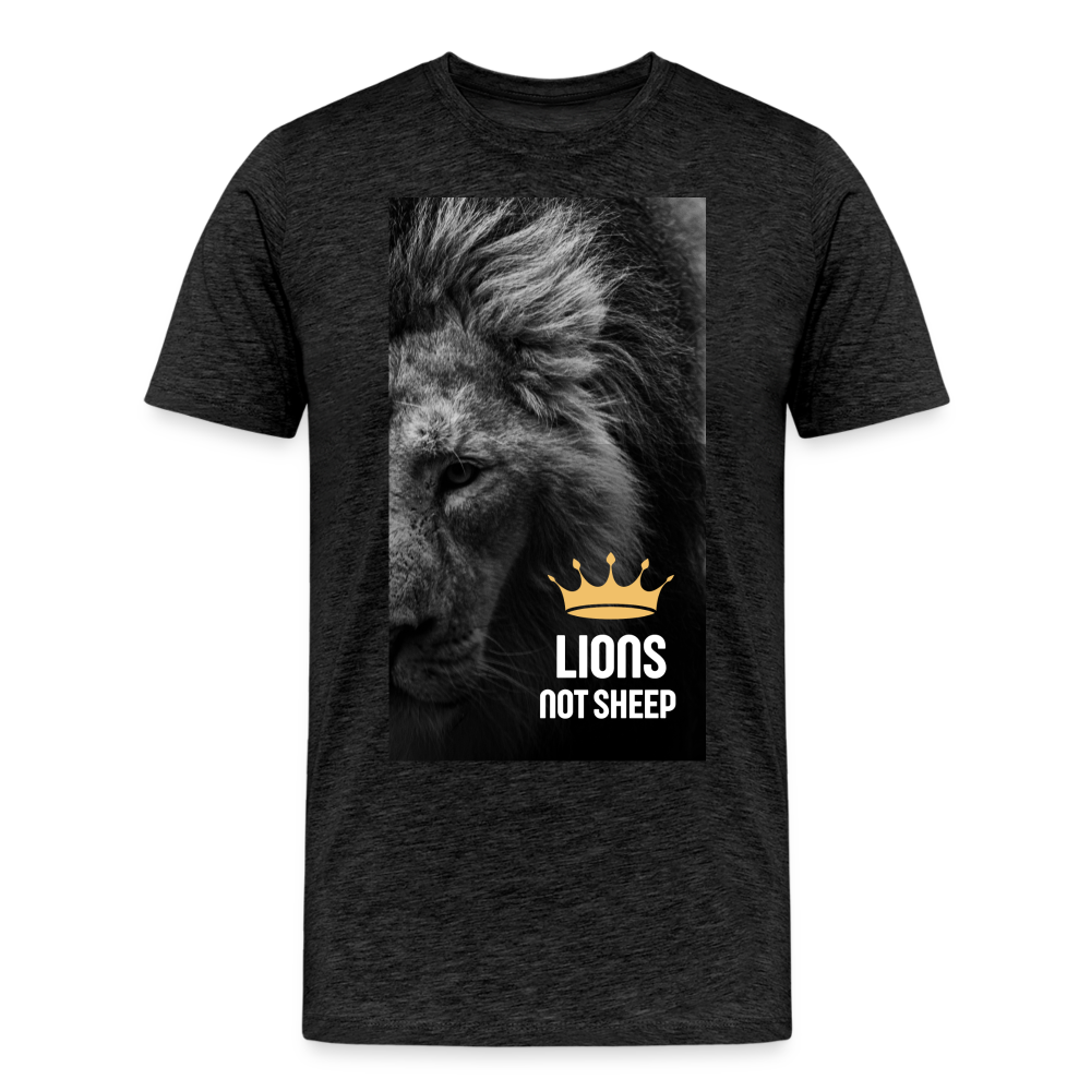 Lions Not Sheep (Lion Print) Men's Premium T-Shirt - charcoal grey