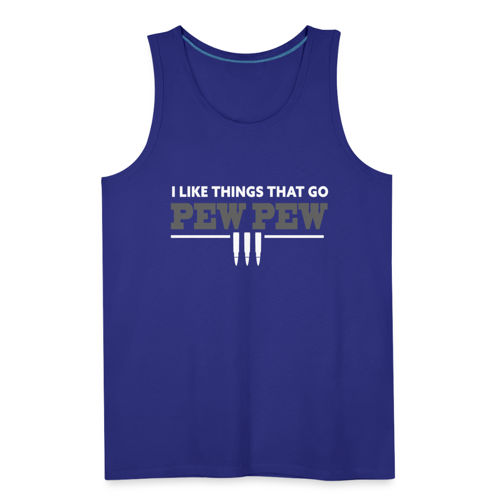 I Like Things That Go Pew Pew Men’s Premium Tank - royal blue