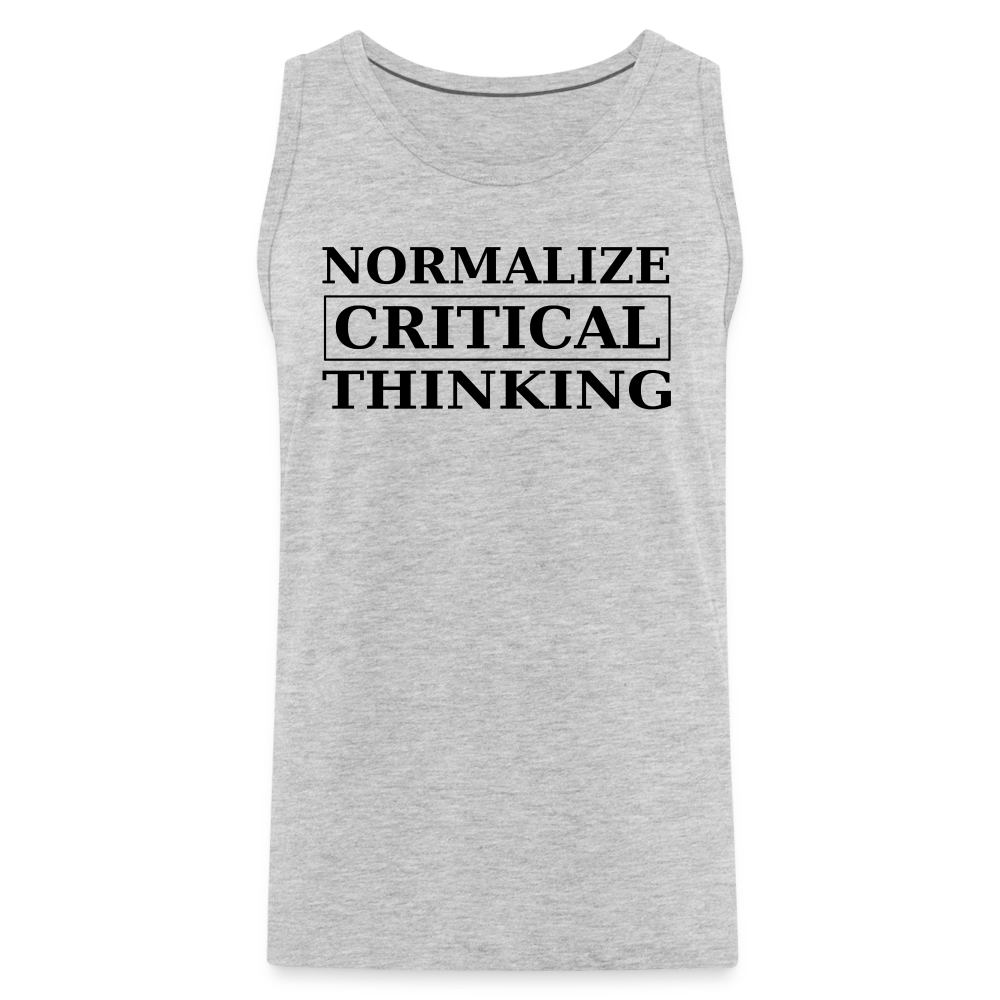 Normalize Critical Thinking Men’s Premium Tank - heather gray