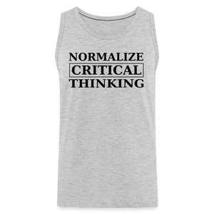 Normalize Critical Thinking Men’s Premium Tank - heather gray