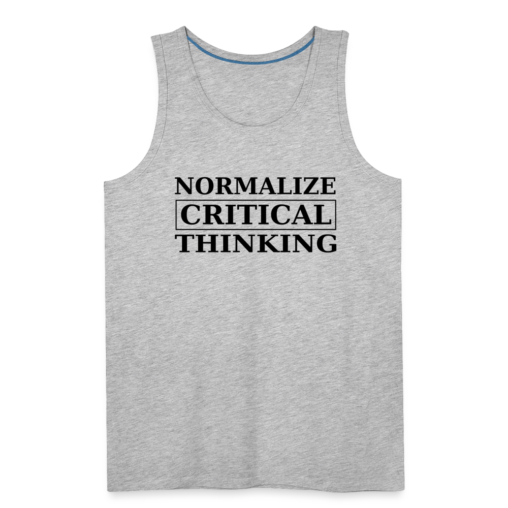 Normalize Critical Thinking Men’s Premium Tank - heather gray