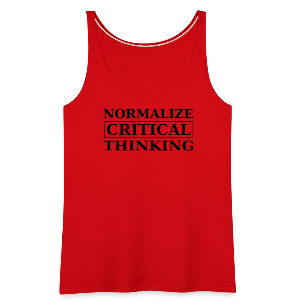 Normalize Critical Thinking Women’s Premium Tank Top - red